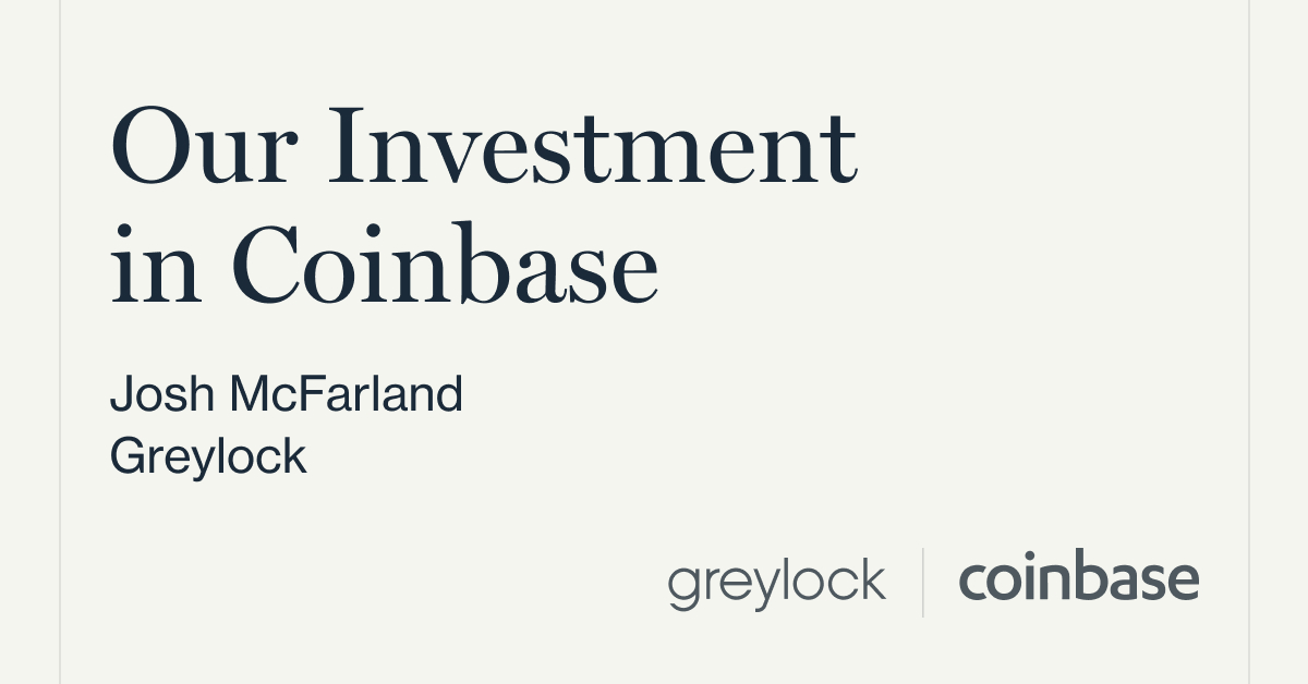 Our Investment in Coinbase | Greylock