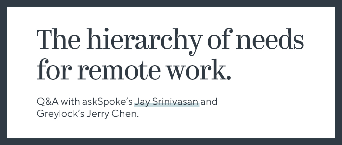 The Hierarchy of Needs for Remote Work