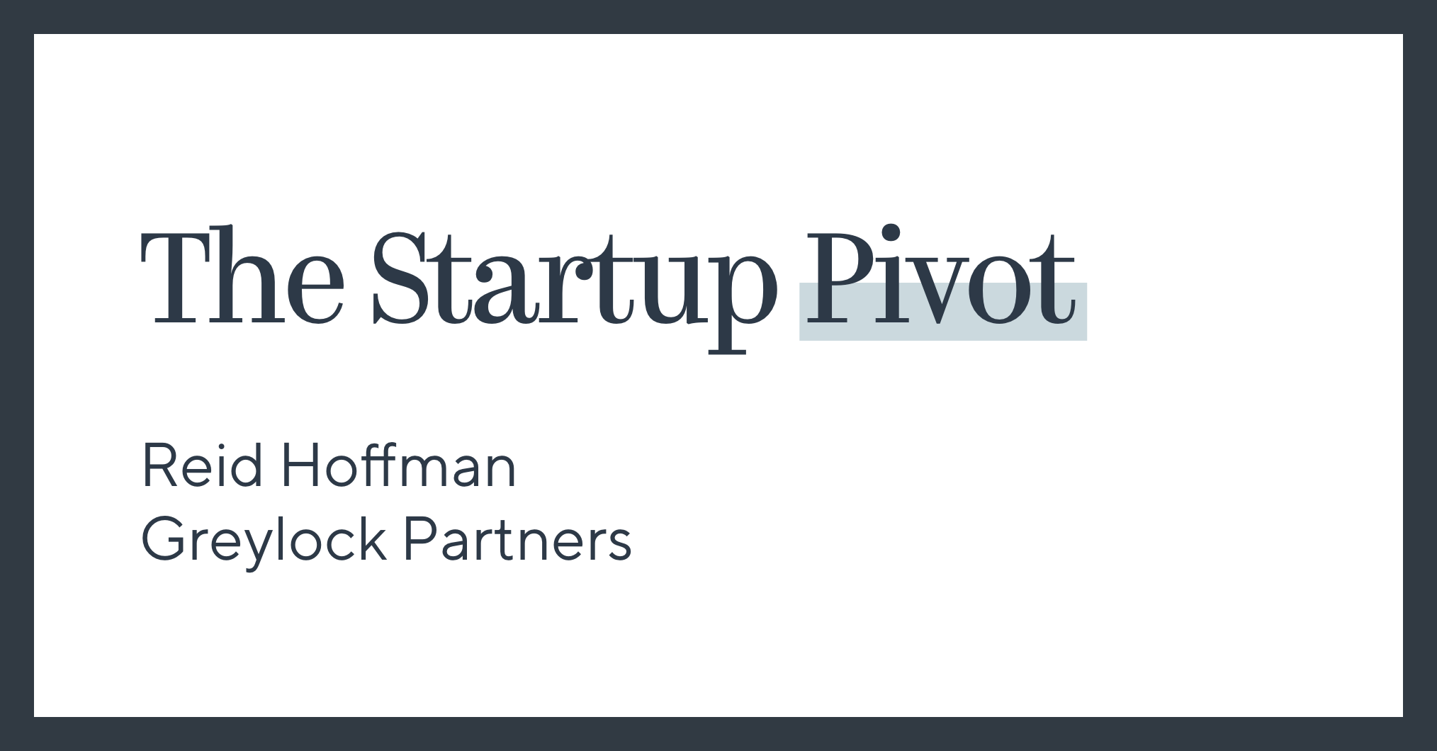 The Startup Pivot