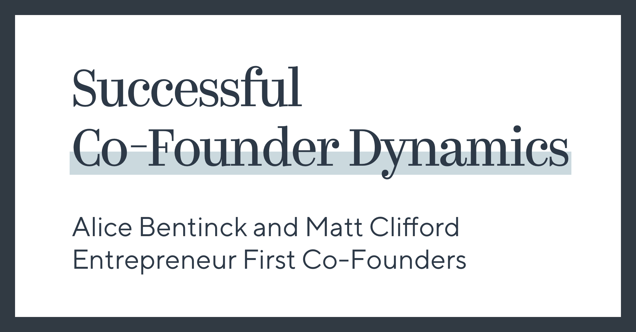 Successful Co-Founder Dynamics 