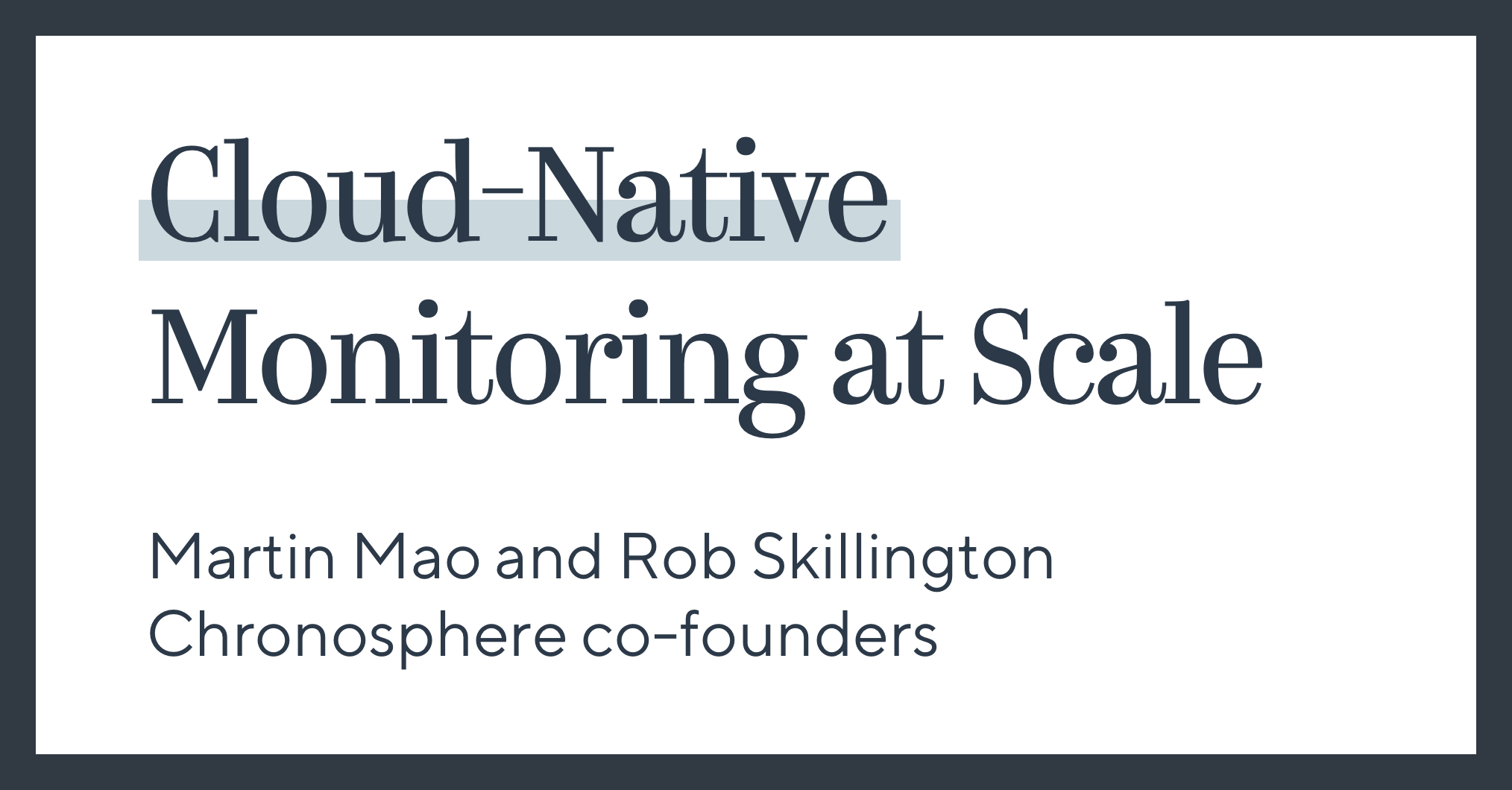 Cloud-Native Monitoring at Scale