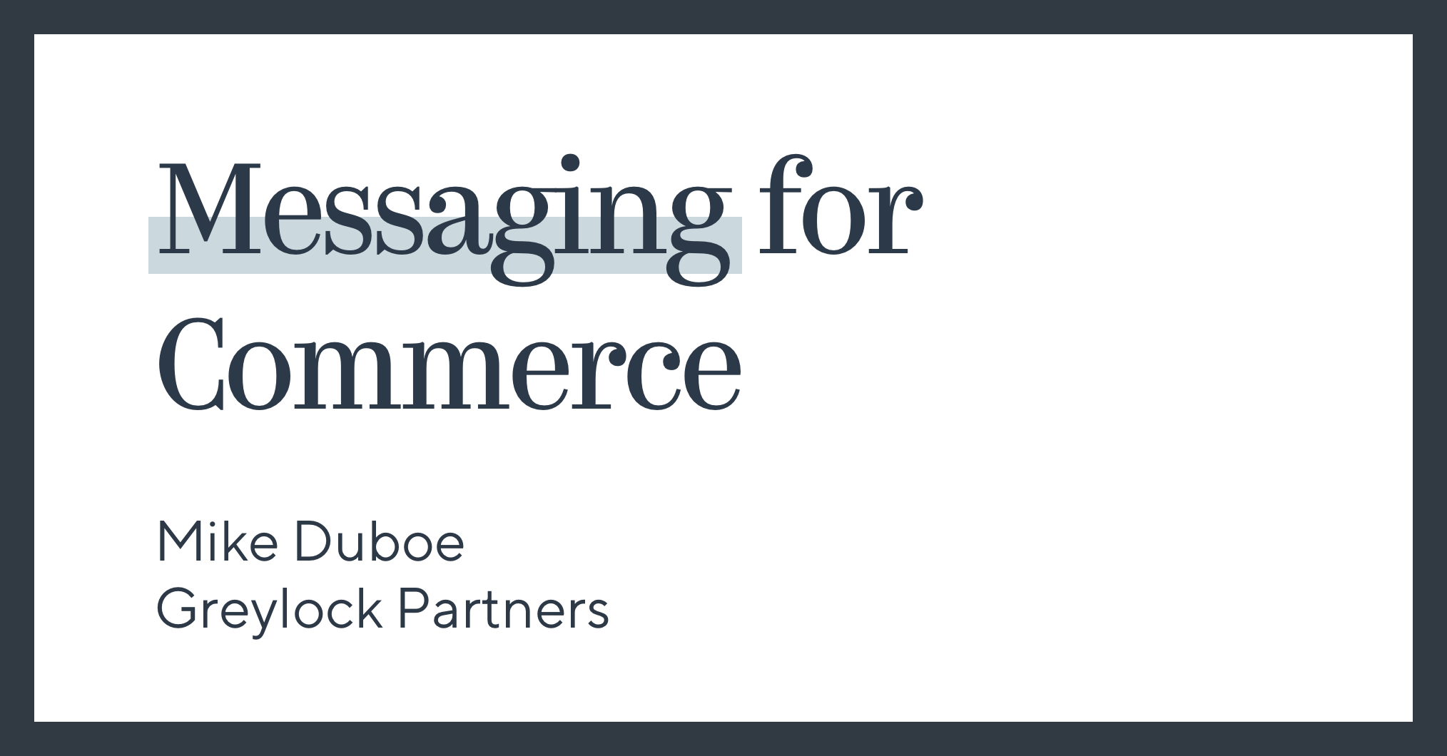 Messaging for Commerce