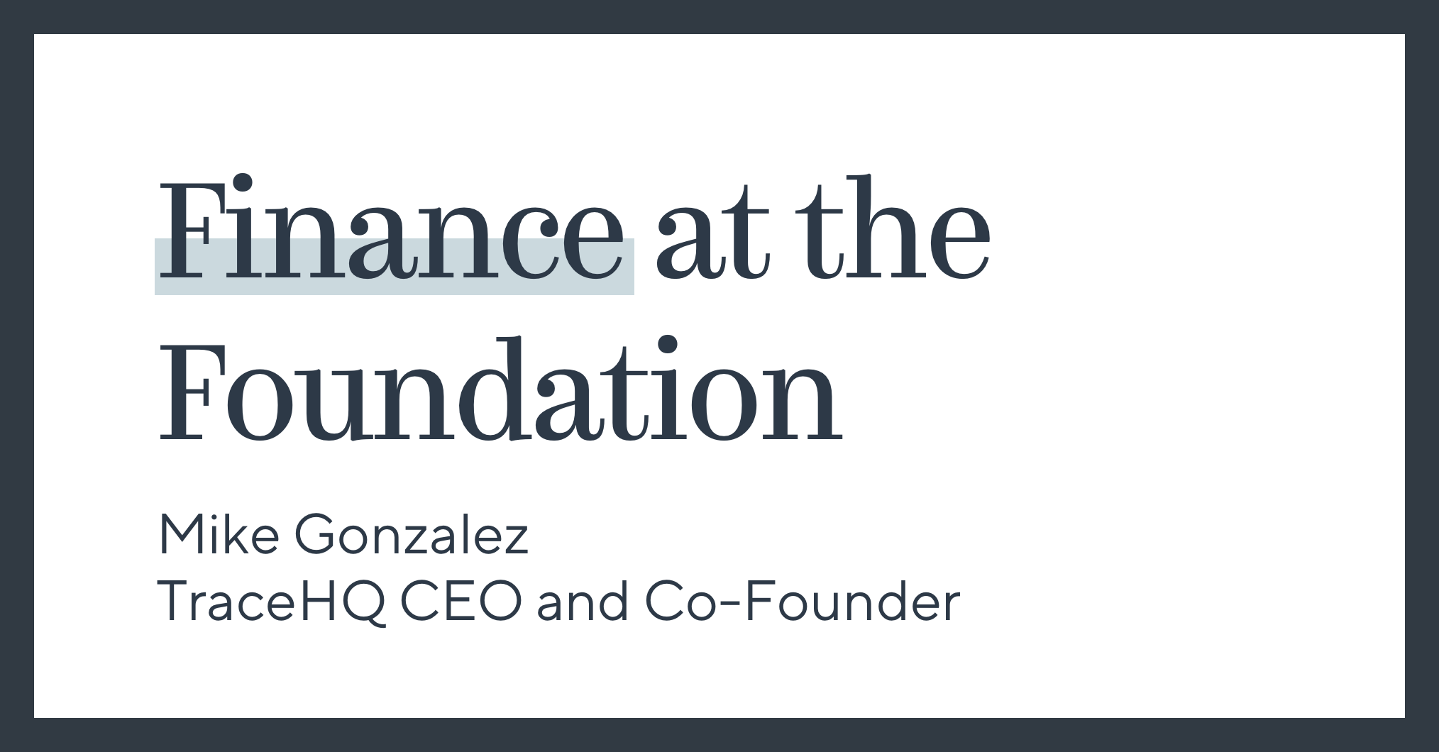 Finance at the Foundation