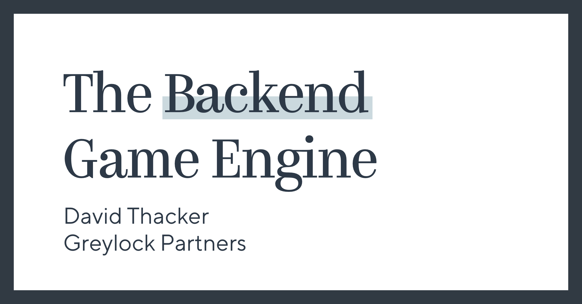 The Backend Game Engine
