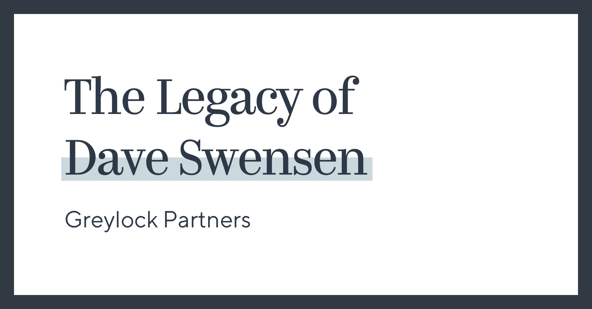 The Legacy of Dave Swensen