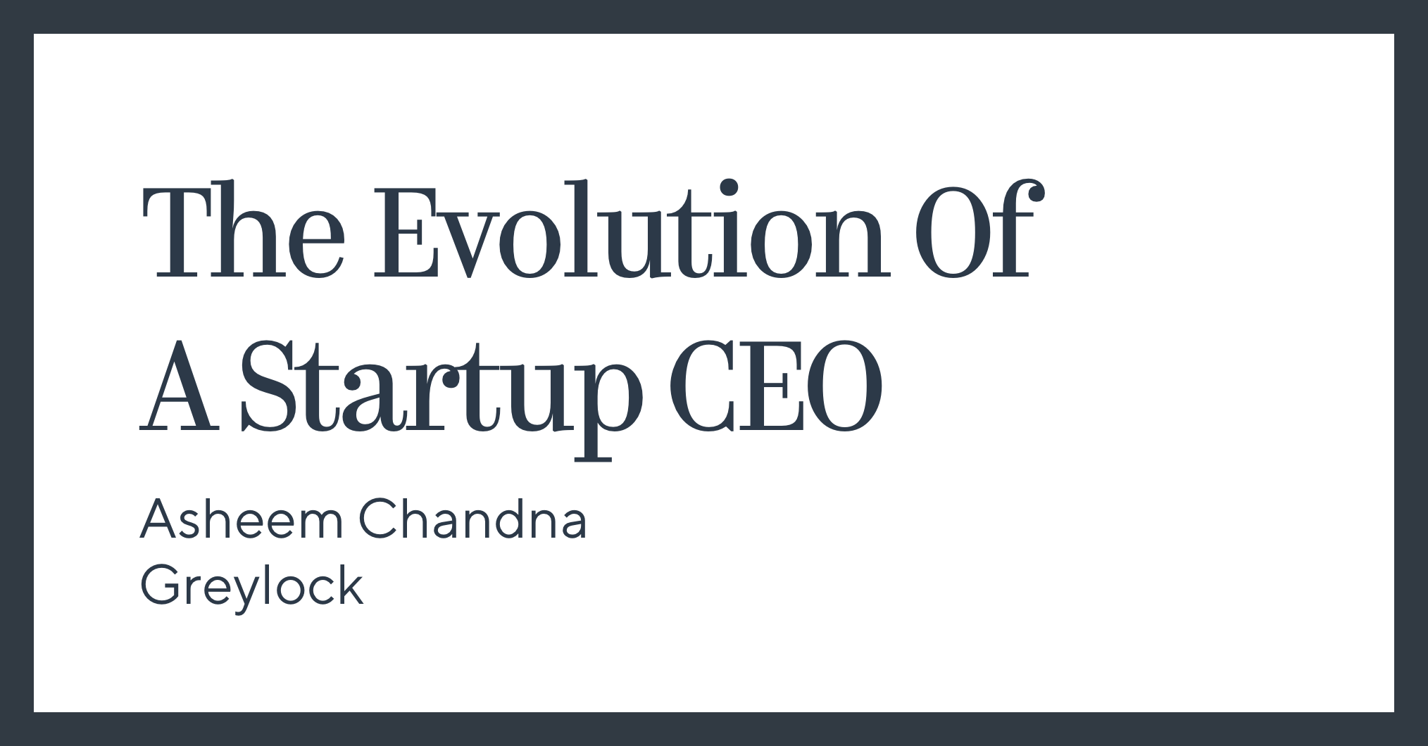 The Evolution Of A Startup CEO