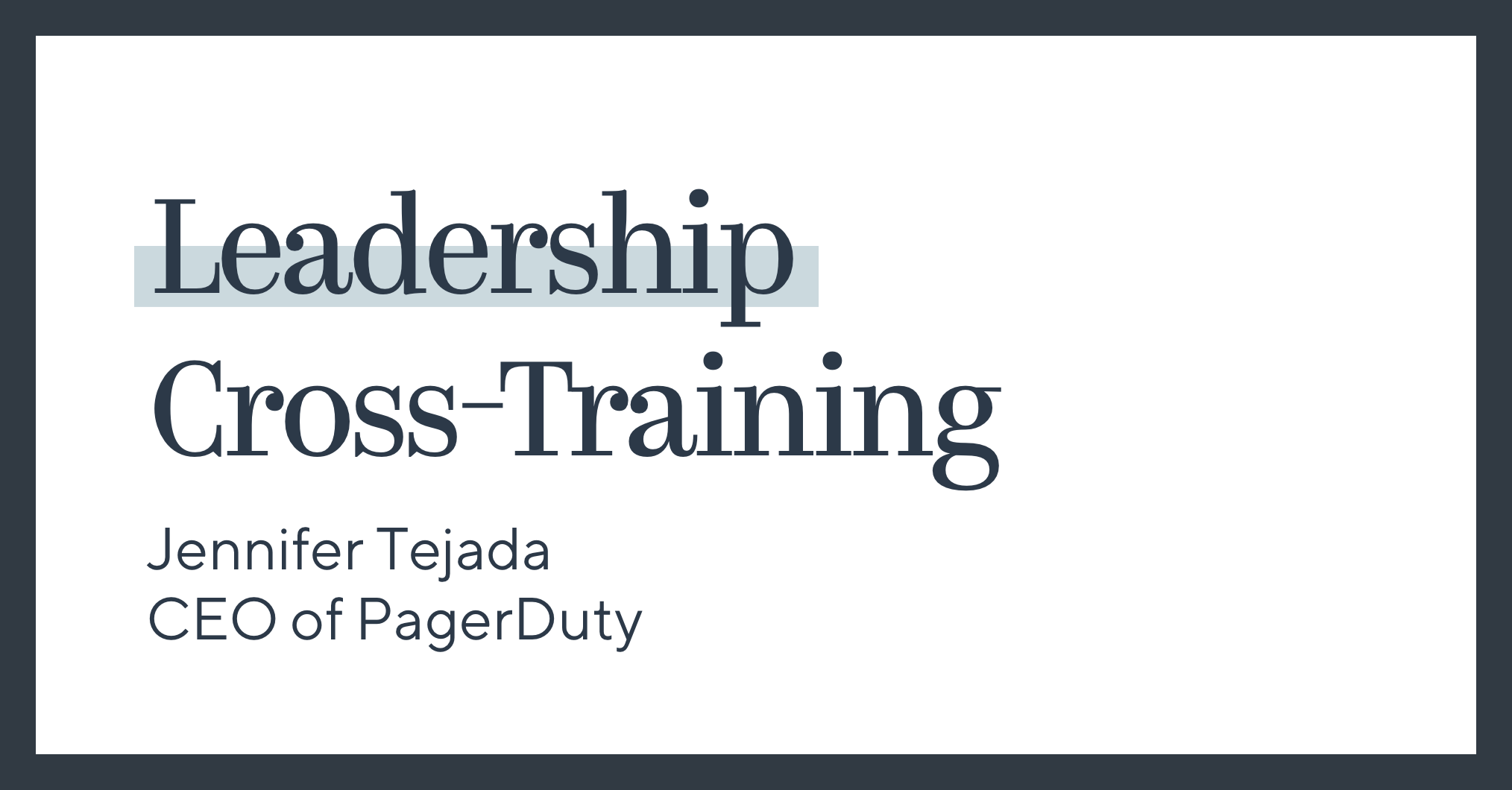 Leadership Cross-Training
