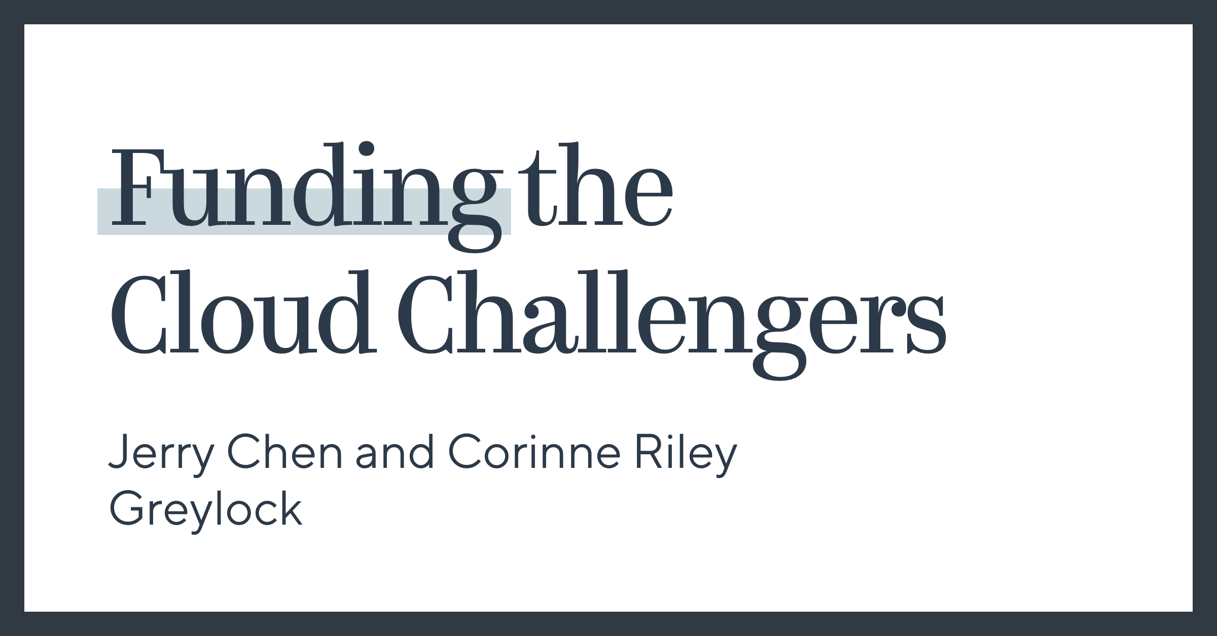 Funding The Cloud Challengers
