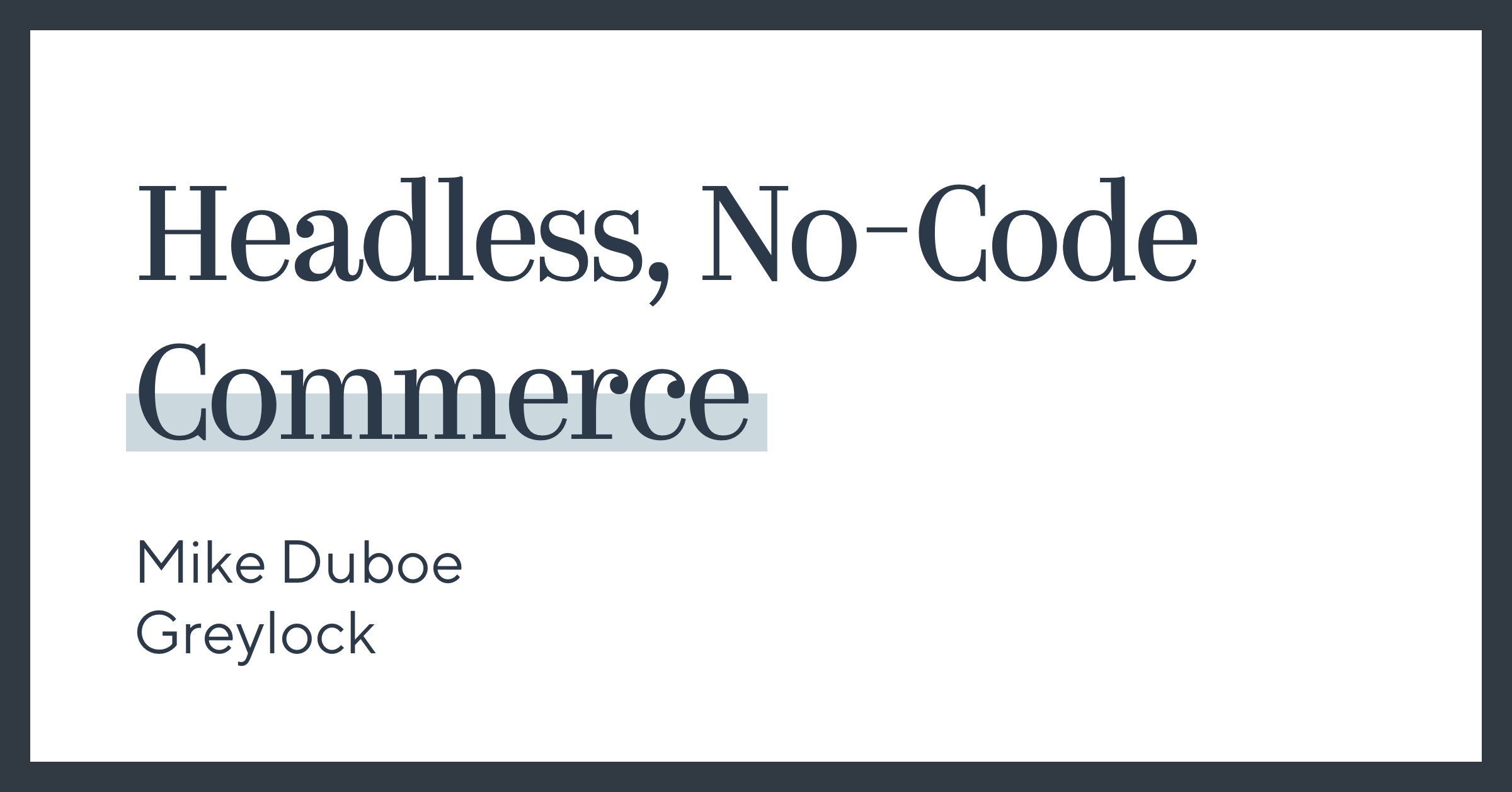 Headless, No-Code Commerce