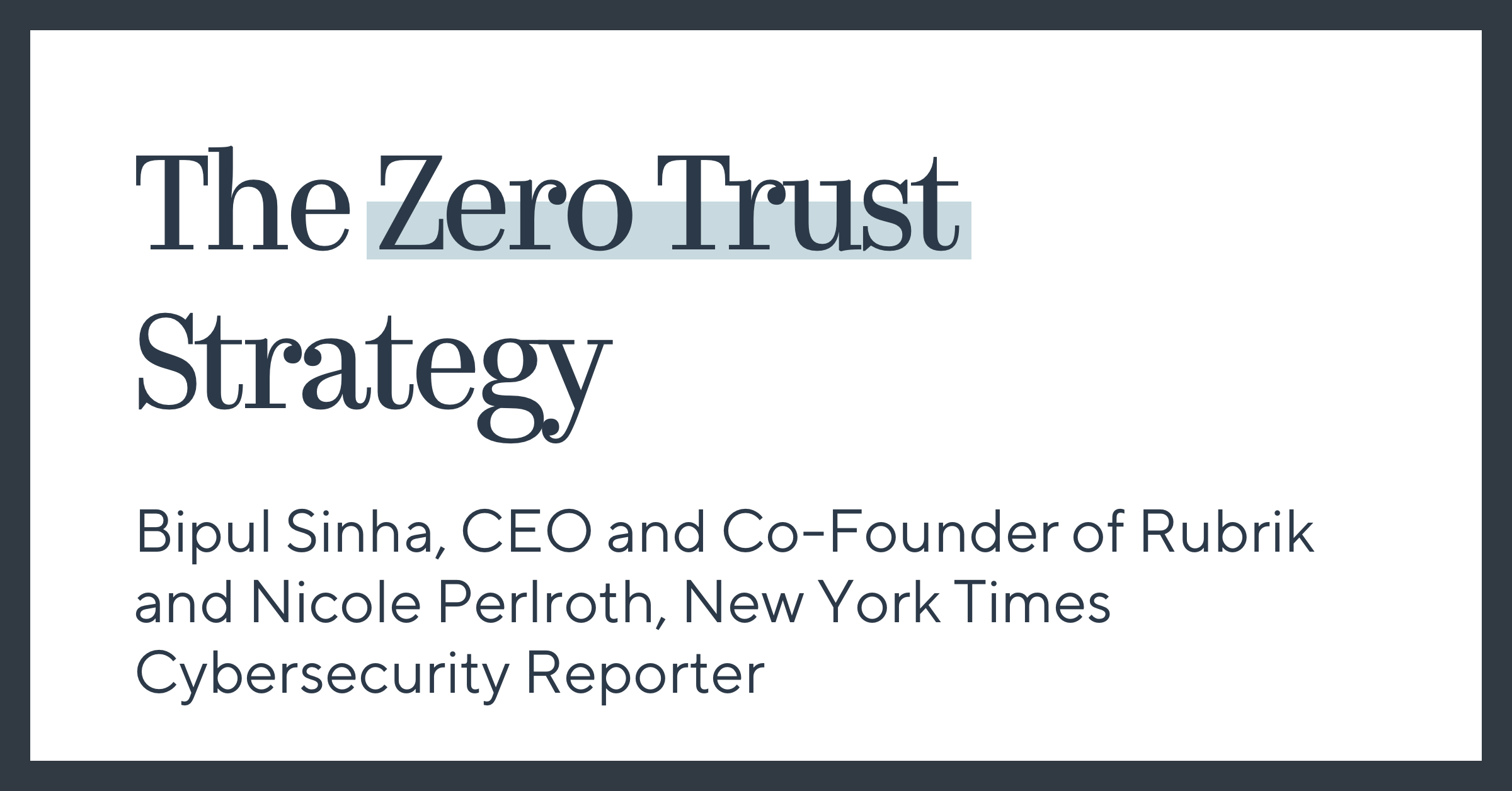 The Zero Trust Strategy