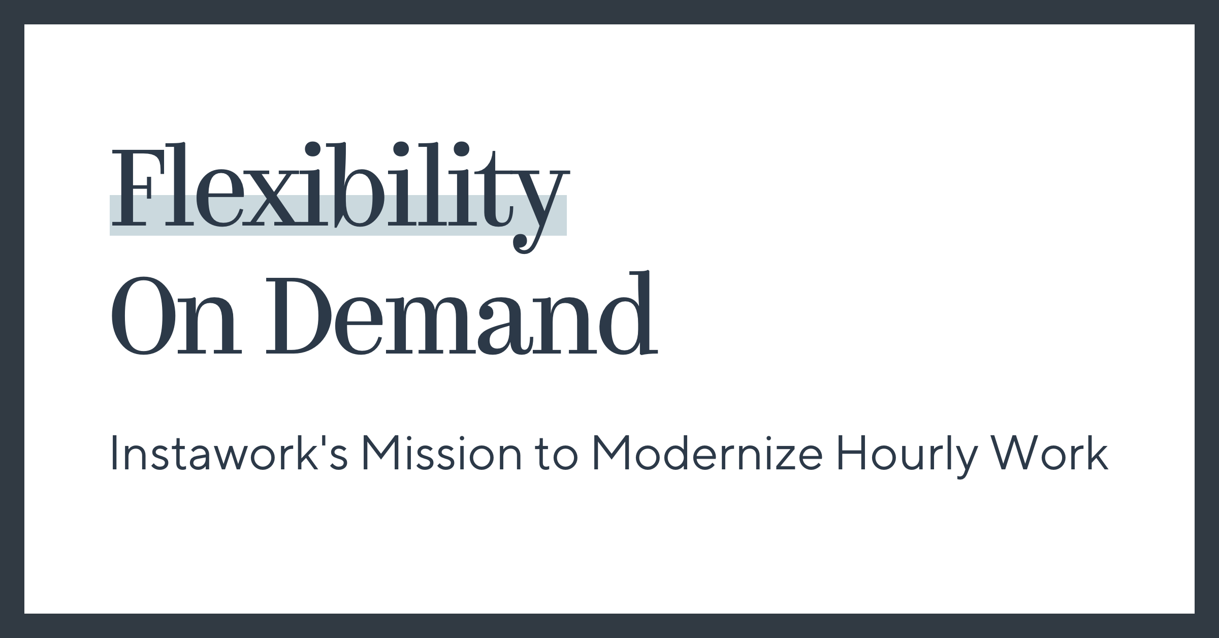 Flexibility On Demand