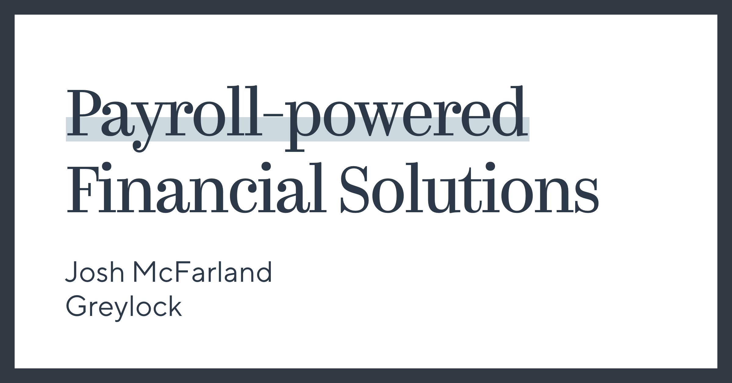Payroll-Powered Financial Solutions