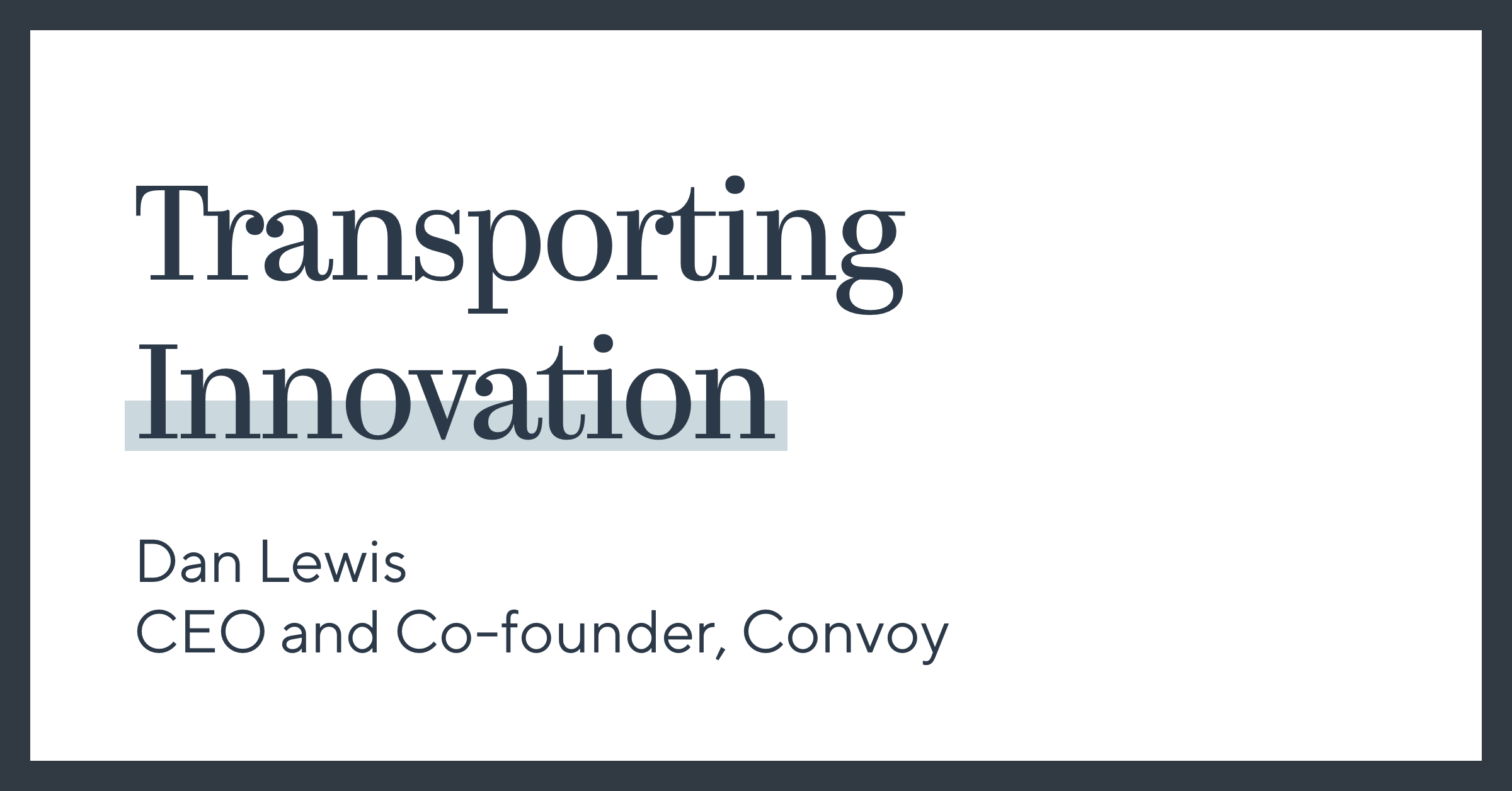 Transporting Innovation