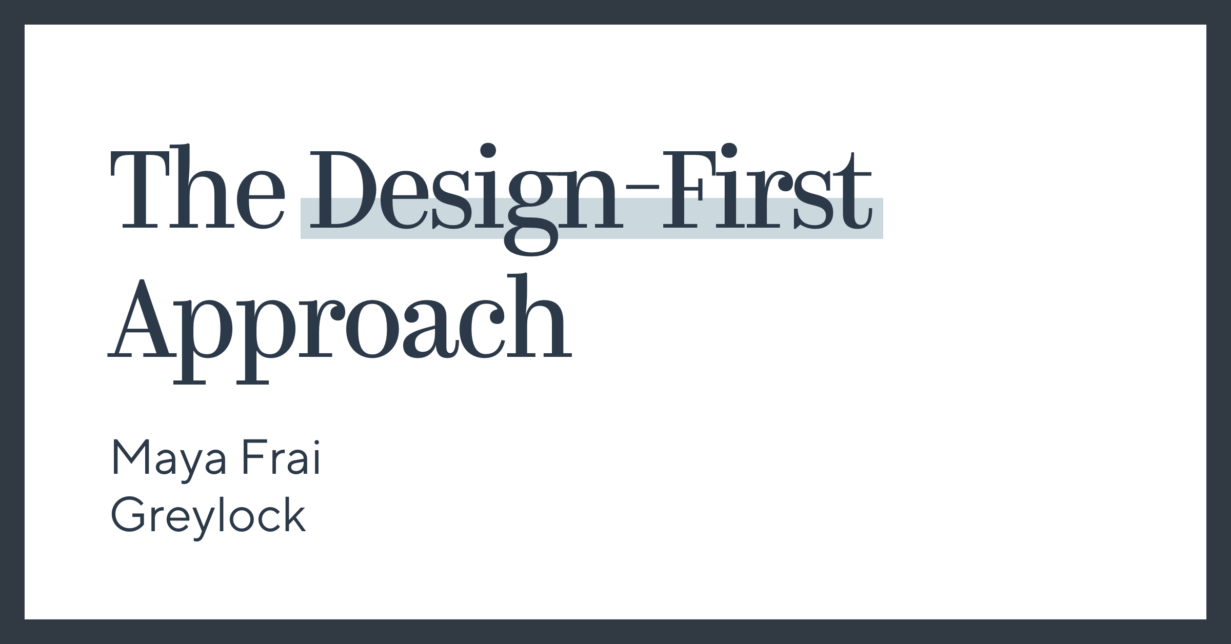 The Design-First Approach