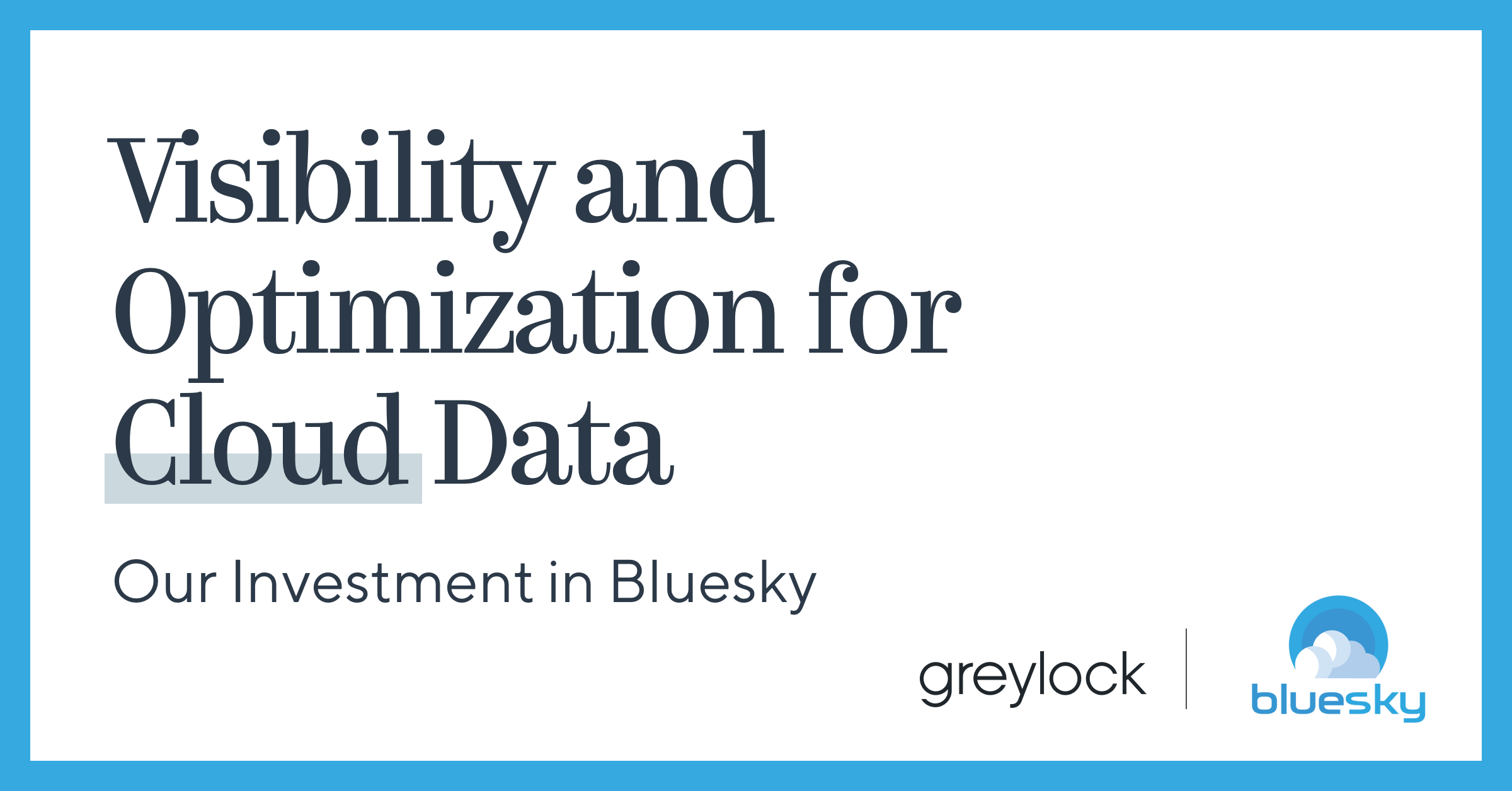 Visibility and Optimization for Cloud Data