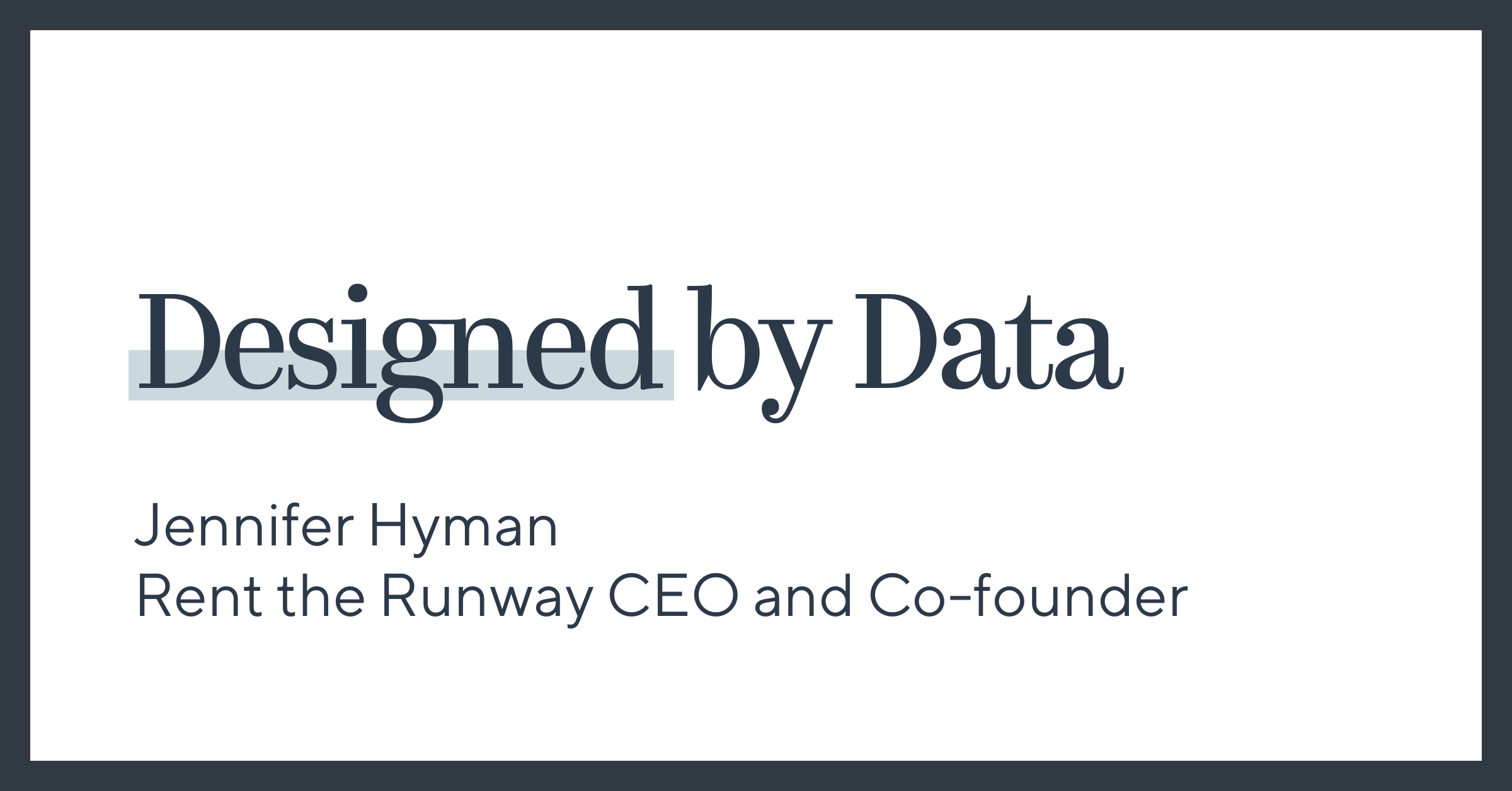 Designed by Data