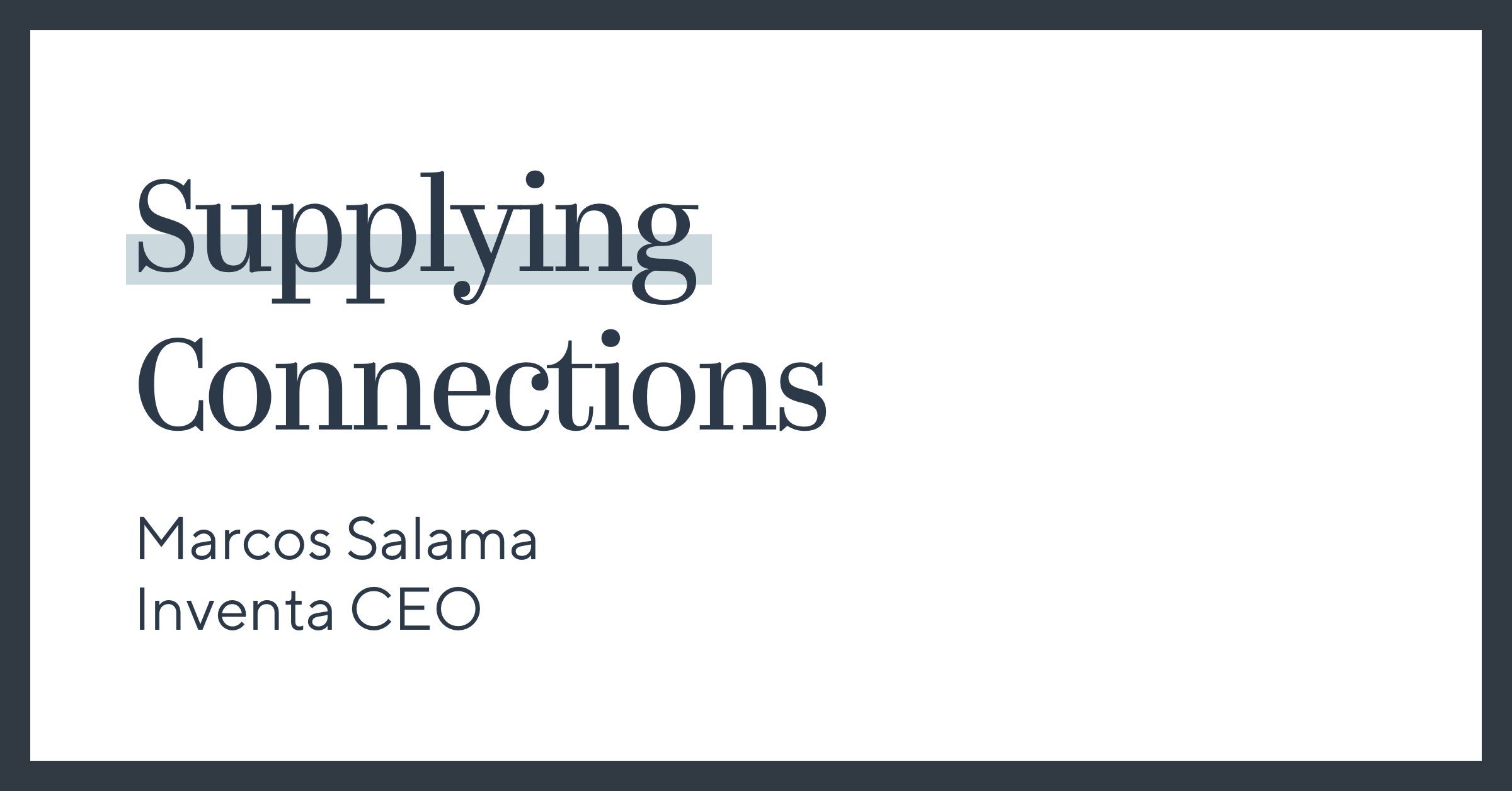 Supplying Connections